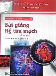 Giáo trình giảng dạy đại học Bài giảng hệ tim mạch